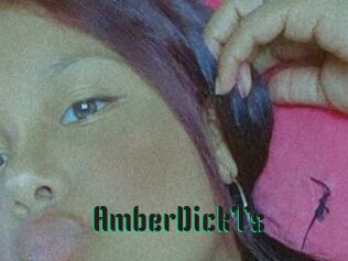 AmberDickTs