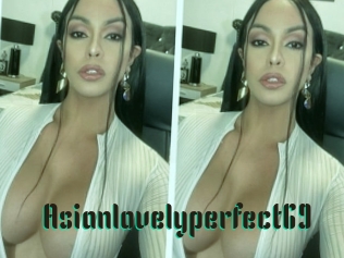 Asianlovelyperfect69