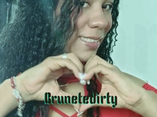 Brunetedirty