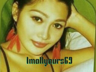 Imallyours69
