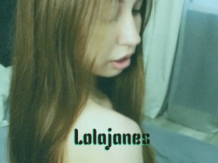 Lolajanes