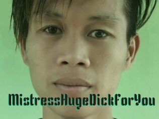 MistressHugeDickForYou