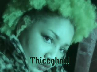 Thiccghoul